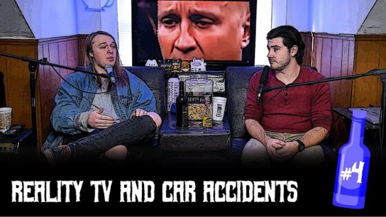 Reality TV and Car Accidents (#4)