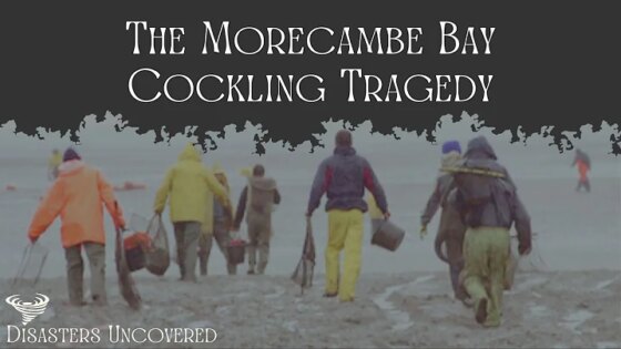 The Morecambe Bay Cockling Tragedy. A Disasters Uncovered Documentary