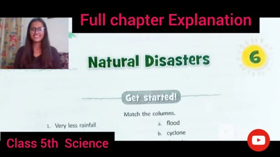 Ch-6 Natural Disasters Full chapter explanation Class 5th Science